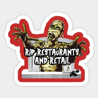 RIP Restaurants and Retail Sticker